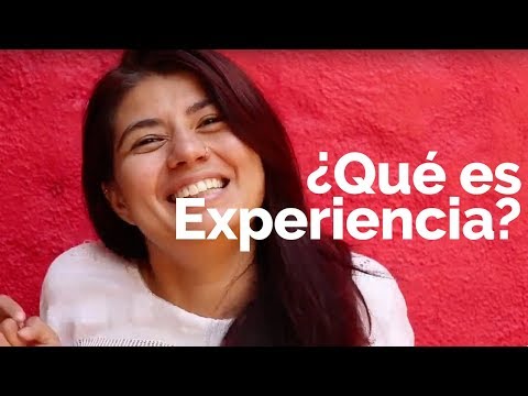 ¿qué significa la experiencia?