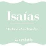 ¿Qué significa el nombre Isaias?